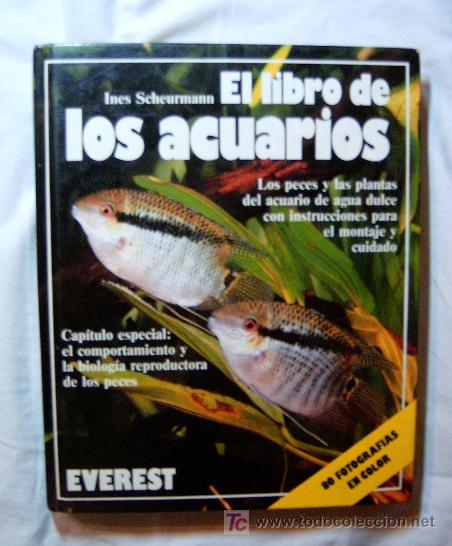 Libros de segunda mano: Los acuarios. Cuidado de peces y plantas