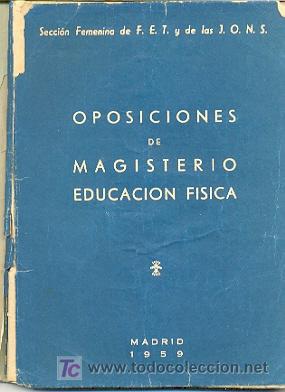 Libri di seconda mano: 27-125. Libro. Oposiciones de Magisterio. Educaci&oacute;n F&iacute;sica
