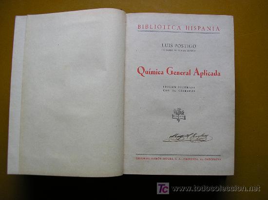 Libros de segunda mano de ciencias: QU&Iacute;MICA GENERAL APLICADA. LUIS POSTIGO. SOPENA 1942 - Foto 4