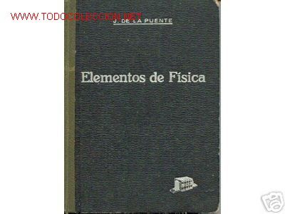 Libros de segunda mano de ciencias: ELEMENTOS DE FISICA.1938. ILUSTRADO - Foto 1
