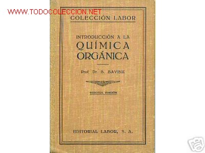 Libros de segunda mano de ciencias: INTRODUCCION A LA QUIMICA ORGANICA.1941.COLECCION LABOR - Foto 1