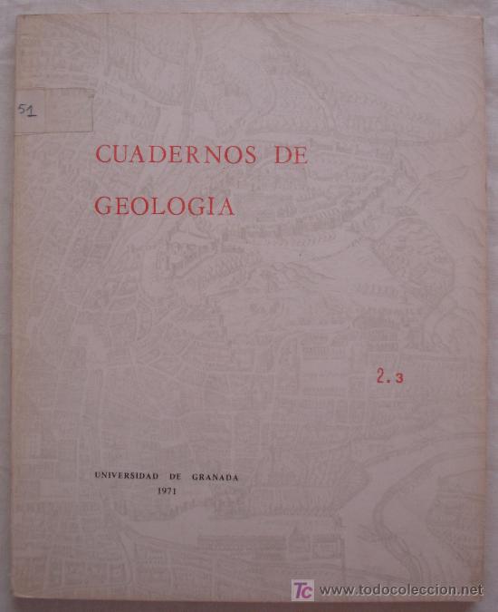 Libri di seconda mano: CUADERNOS DE GEOLOGIA 2.3 - 1971.