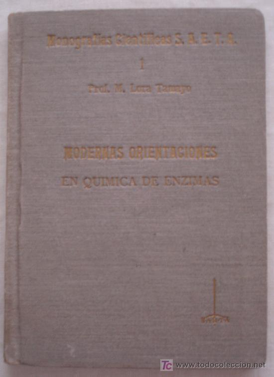 Libri di seconda mano: MODERNAS ORIENTACIONES EN QUIMICA DE ENZIMAS -MONOGRAFIAS CIENTIFICAS S.A.E.T.A.- MANUEL LORA TAMAYO