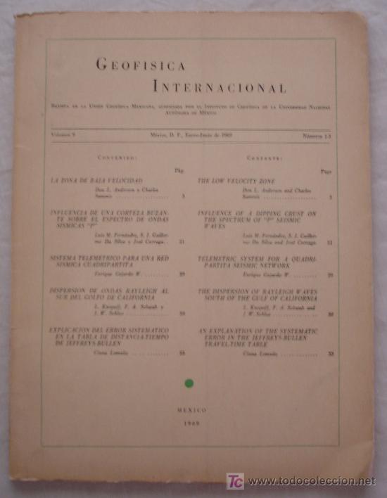 Libri di seconda mano: GEOFISICA INTERNACIONAL - VOL. 9 - NUMEROS 1 - 3 - ENERO-JUNIO DE 1969. - EDICI&Oacute;N BILING&Uuml;E.