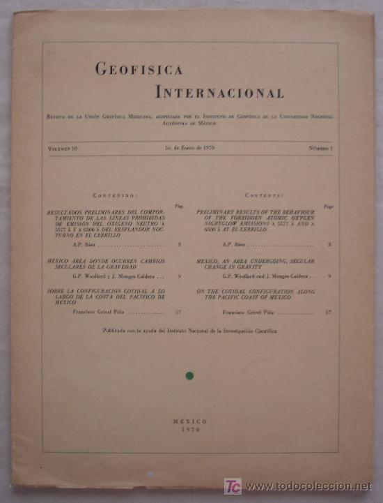 Libri di seconda mano: GEOFISICA INTERNACIONAL - VOL. 10 - NUMERO 1 - ENERO DE 1970. - EDICI&Oacute;N BILING&Uuml;E.