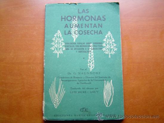 Libros de segunda mano de ciencias: Libro Las Hormonas Aumentan La Cosecha. - Foto 1