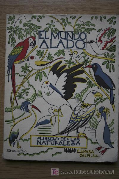 Libros de segunda mano: El mundo alado. Cabrera (&Aacute;ngel) - Foto 1