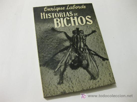 Libros de segunda mano: HISTORIAS DE BICHOS - ENRIQUE LABORDE 1961 - Foto 1