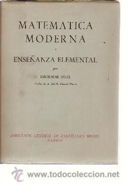Libros de segunda mano de ciencias: MATEM&Aacute;TICA MODERNA. Ense&ntilde;anza Elemental (Madrid, 1963) - Foto 1