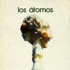 Libros de segunda mano: LOS ATOMOS - SALVAT. Lote 27453395