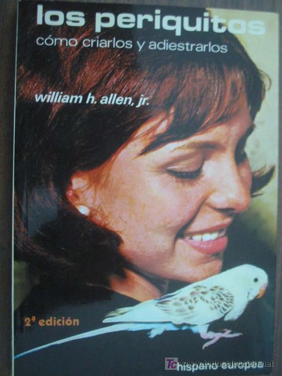 Libros de segunda mano: LOS PERIQUITOS. ALLEN, William H.. 1982 - Foto 1