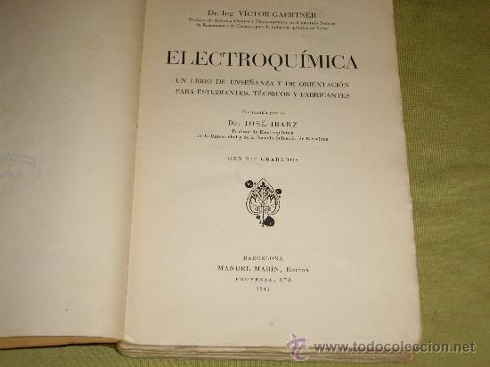 Libros de segunda mano de ciencias: ELECTROQU&Iacute;MICA- ing. VICTOR GAERTNER - Foto 3