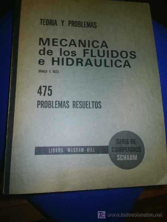 Gebrauchte B&uuml;cher der Wissenschaften: M69 LIBRO DE TEORIA Y PROBLEMA DE MECANICA DE LOS FLUIDOS E HIDRAULICA SERIE SCHAUMN UNA JOYA