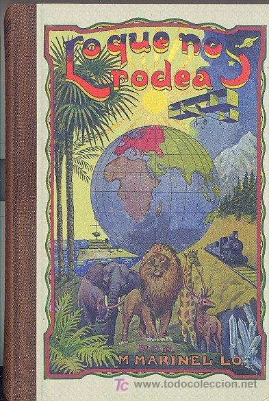 Libros de segunda mano: LO QUE NOS RODEA - MANUEL MARINEL&middot;LO (FACSIMIL 1935) NUEVO - Foto 1