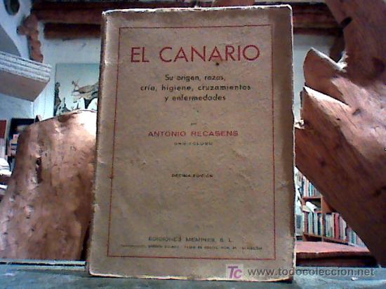 Libros de segunda mano: el canario (antonio recasens, decima edicion 1943) - Foto 1