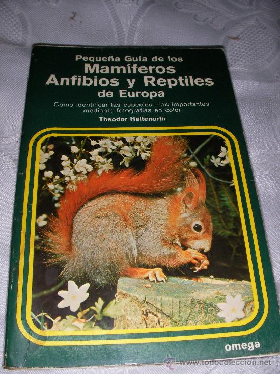 Libros de segunda mano: MAMIFEROS, ANFIBIOS Y REPTILES DE EUROPA - Foto 1