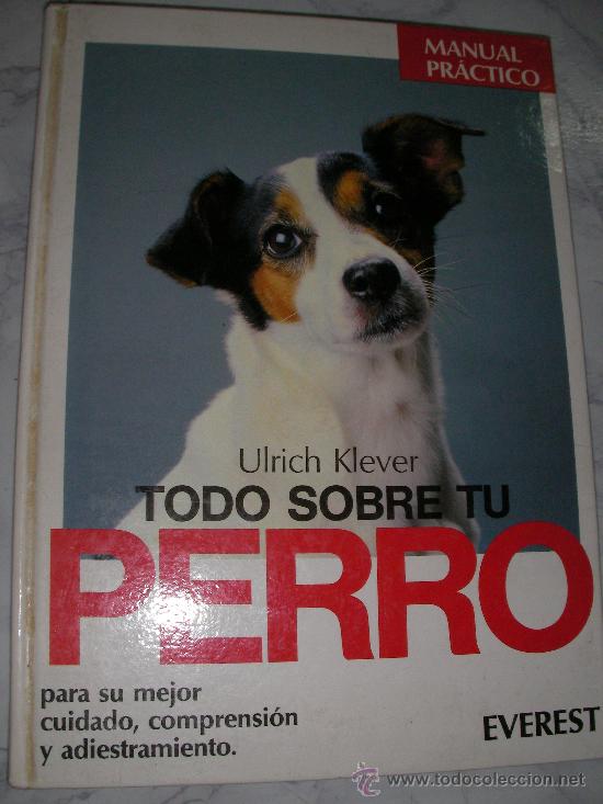 Libros de segunda mano: TODO SOBRE TU PERRO - ENVIO GRATIS A ESPA&Ntilde;A - Foto 1