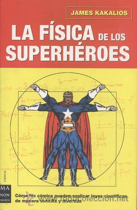 Libros de segunda mano de ciencias: Libro La fisica de los superheroes - James Kakalios - Foto 1