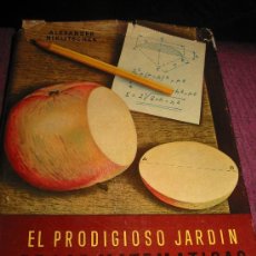 Libros de segunda mano de Ciencias: EL PRODIGIOSO JARDIN DE LAS MATEMÁTICAS. ALEXANDER NIKLITSCHEK. 1.943