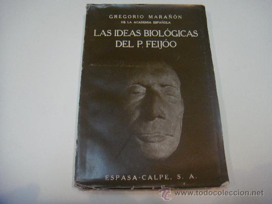 Libros de segunda mano: LAS IDEAS BIOL&Oacute;GICAS DEL P. FEIJ&Oacute;O. G. Mara&ntilde;&oacute;n - Foto 1