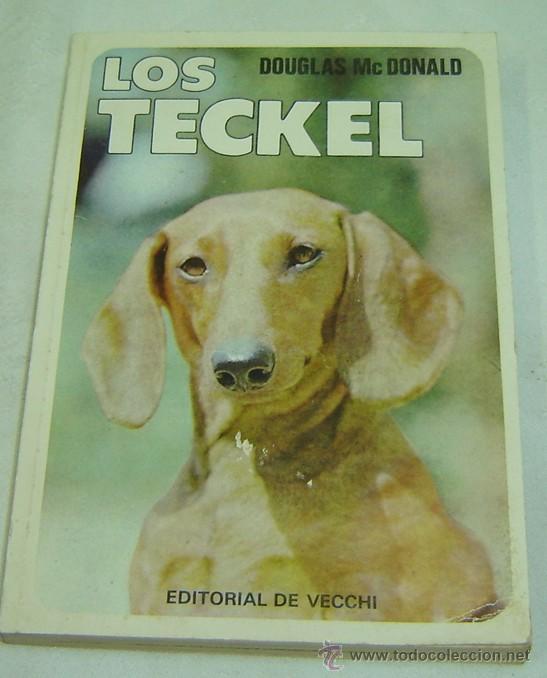 Libros de segunda mano: LOS TECKEL - Douglas Mc Donald- Ed.De Vecchi 1976 - Foto 1