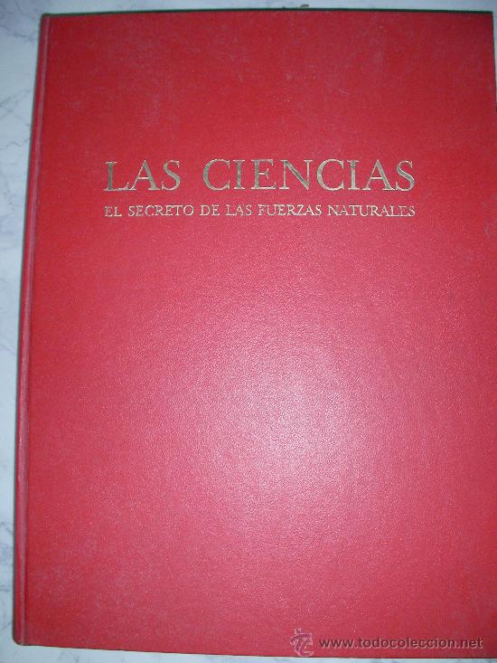 Gebrauchte B&uuml;cher: LAS CIENCIAS EL SECRETO DE LAS FUERZAS NATURALES