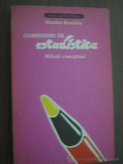 Libros de segunda mano de ciencias: COMPENDIO DE ESTAD&Iacute;STICA. M&Eacute;TODO CONCEPTUAL. REUCHLIN, Maurice. 1980 - Foto 1