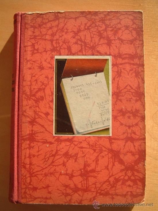 Libros de segunda mano de ciencias: DE LA TABLA DE MULTIPLICAR A LA INTEGRAL - EGMONT COLERUS - 1&deg; EDICI&Oacute;N 1947 - Foto 1