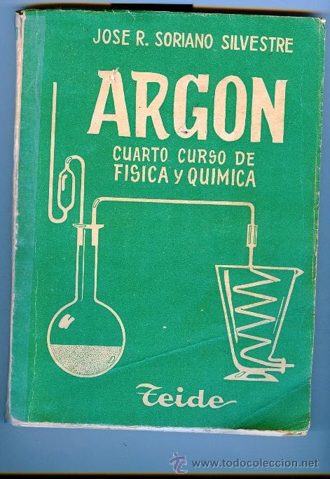 Libros de segunda mano de ciencias: *ARGON* 4 CURSO DE FISICA Y QUIMICA (1957) - Foto 1