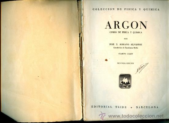 Libros de segunda mano de ciencias: *ARGON* 4 CURSO DE FISICA Y QUIMICA (1957) - Foto 2