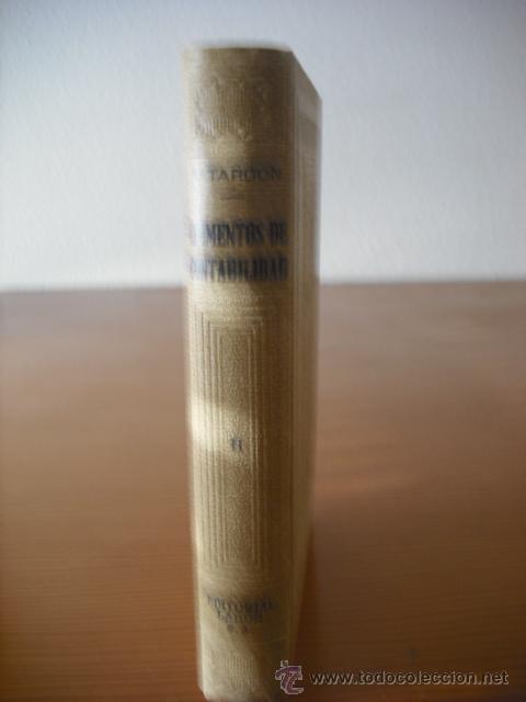 Libros de segunda mano de ciencias: EL CONTABLE MODERNO  -  ELEMENTOS DE CONTABILIDAD  ( EDITORIAL LABOR  1942) - Foto 4