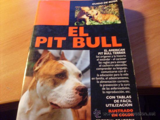 Libros de segunda mano: EL PIT BULL ( LB33) - Foto 1
