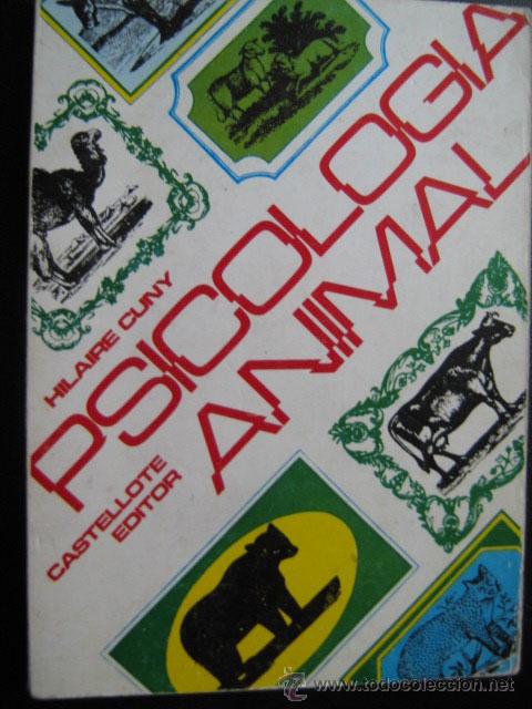 Libros de segunda mano: PSICOLOG&Iacute;A ANIMAL. CUNY, Hillary. 1976 - Foto 1