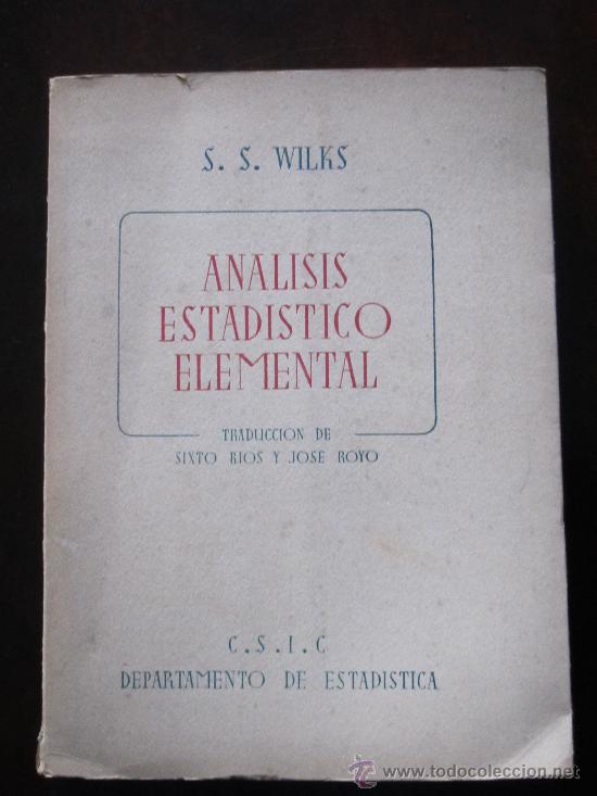 Libros de segunda mano de ciencias: LIBRO ANALISIS ESTADISTICO ELEMENTAL.MADRID.1952 - Foto 1