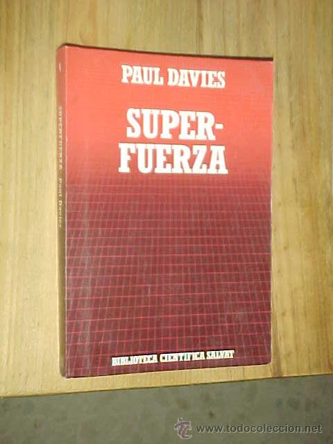 Libros de segunda mano de ciencias: SUPERFUERZA. PAUL DAVIES. BIBLIOTECA CIENTIFICA SALVAT. - Foto 1