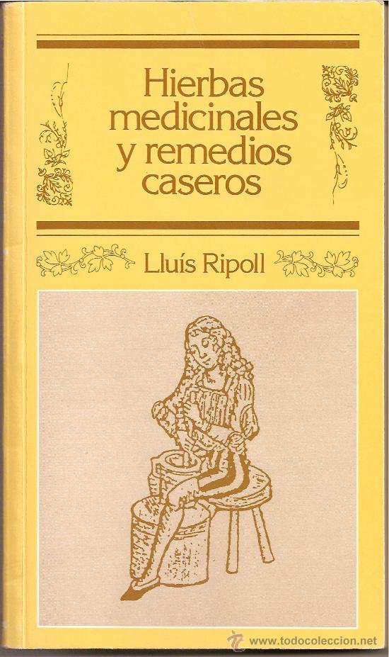 Libros de segunda mano: HIERBAS MEDICINALES Y REMEDIOS CASEROS/  LLUIS RIPOLL / 1985 - Foto 1