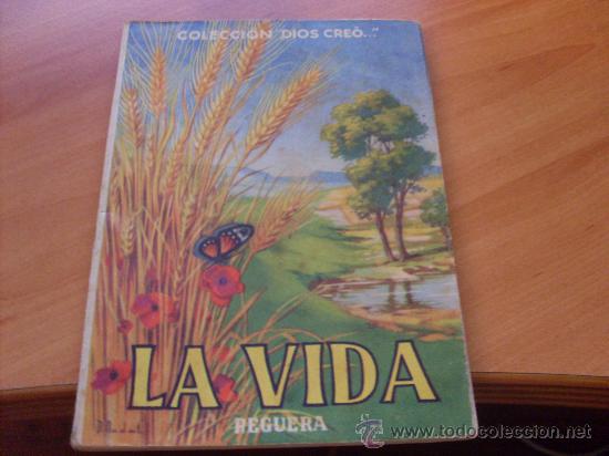 Libros de segunda mano: LA VIDA . COLECCION DIOS CREO N&ordm; 5 (COM15) - Foto 1