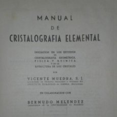 Libros de segunda mano de Ciencias: MANUAL DE CRISTALOGRAFÍA ELEMENTAL.. Lote 28620259