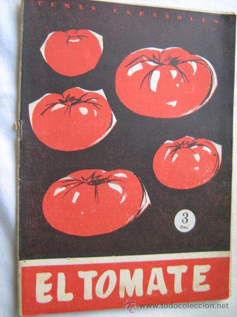 Libros de segunda mano: EL TOMATE. TORMO, Francisco. 1958 Temas espa&ntilde;oles - Foto 1