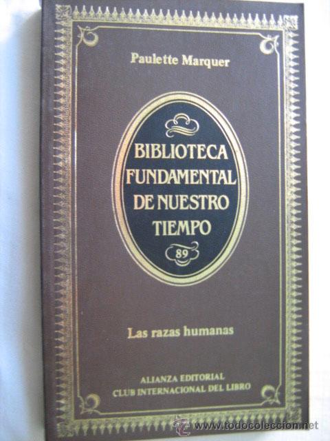 Libros de segunda mano: LAS RAZAS HUMANAS. MARQUER, Paulette. 1985 - Foto 1