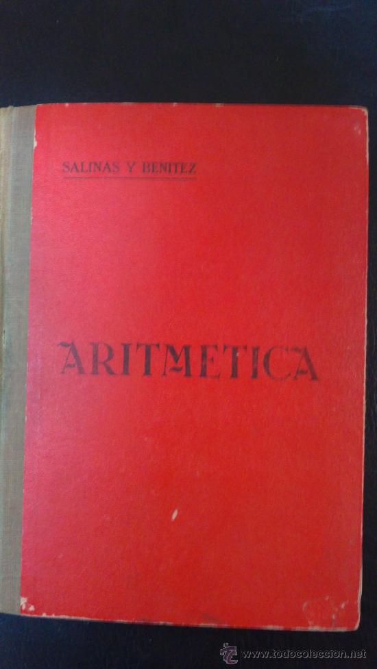 Libros de segunda mano de ciencias: ARITMETICA- IGNACIO SALINAS--MANUEL BENITEZ.A&Ntilde;O 1955 - Foto 1