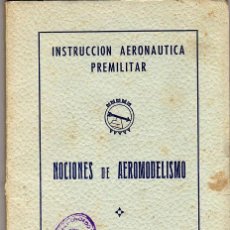 Libros de segunda mano de Ciencias: INSTRUCCIÓN AERONÁUTICA PREMILITAR.1956