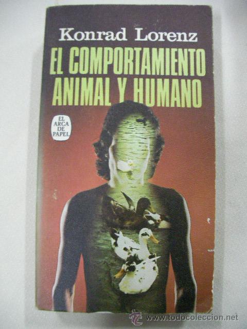 Libros de segunda mano: EL COMPROTAMIENTO ANIMAL Y HUMANO DE KONRAD LORENZ - Foto 1