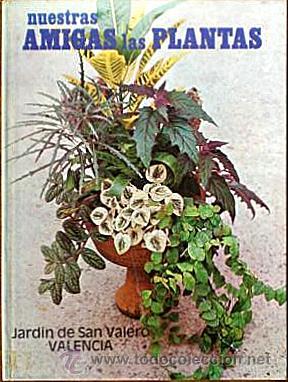 Libros de segunda mano: Nuestras amigas las plantas. - Foto 1