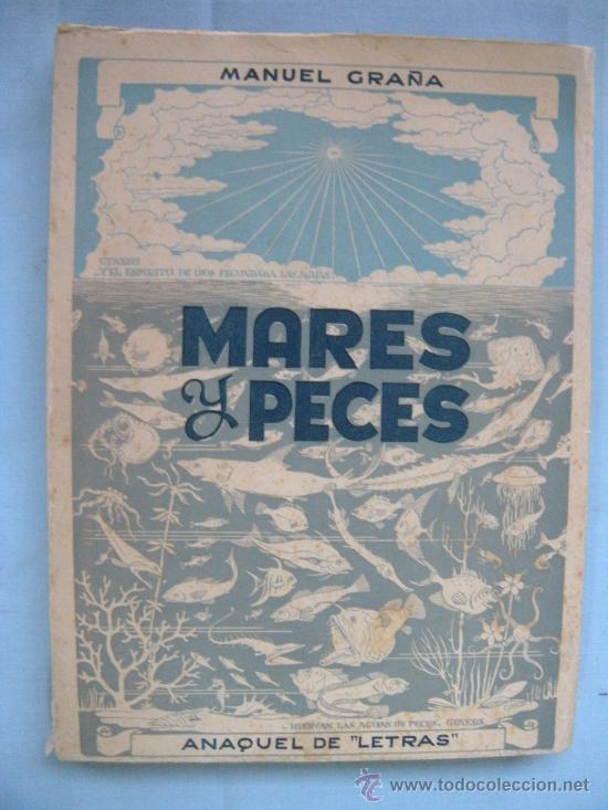 Libros de segunda mano: LIBRO. MARES Y PECES. MANUEL GRA&Ntilde;A. A&Ntilde;O 1953 - Foto 1