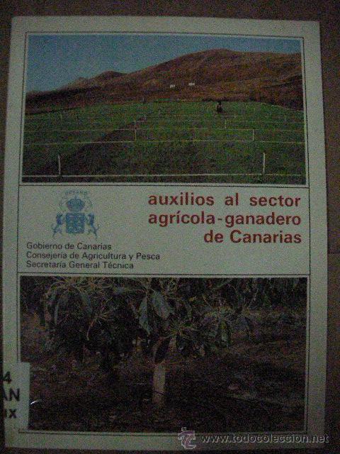 Gebrauchte B&uuml;cher: ANTIGUO LIBRO AUXILIOS AL SECTOR AGRICOLA-GANADERO DE CANARIAS