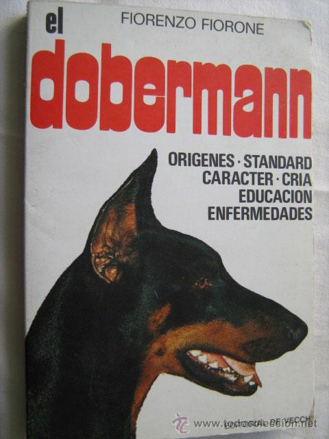 Libros de segunda mano: EL DOBERMAN. FIORONE, Fiorenzo. 1979 - Foto 1