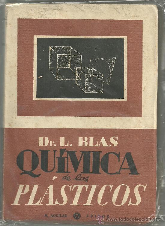 Libros de segunda mano de ciencias: QUIMICA DE LOS PLASTICOS DR L BLAS M AGUILAR EDITOR - Foto 1