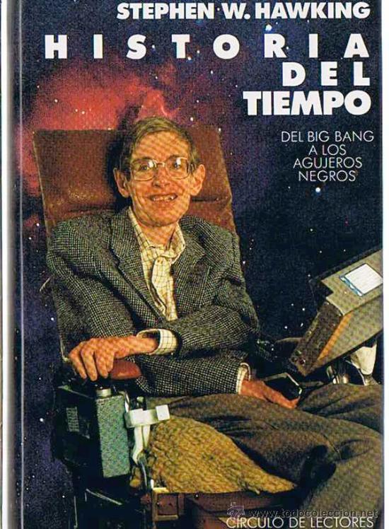 Libros de segunda mano de ciencias: HISTORIA DEL TIEMPO. STEPHEN W. HAWKING. C&Iacute;RCULO DE LECTORES, 1989 - Foto 1