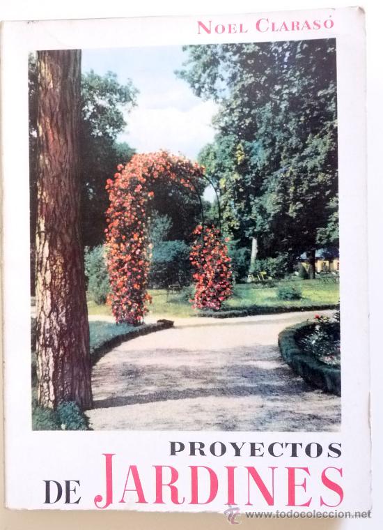 Libros de segunda mano: Proyectos de Jardines. Noel Claras&oacute; - Foto 1